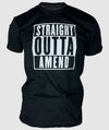 Straight Outta Amend T-shirt ~ Black